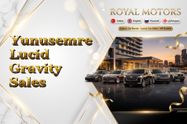 Yunusemre Lucid Gravity Sales