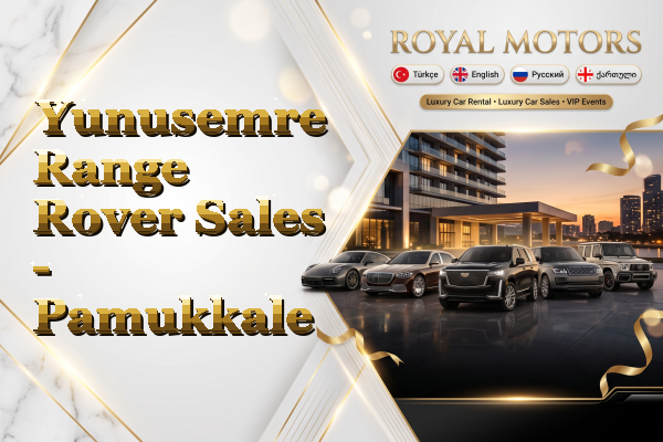 Yunusemre Range Rover Sales - Pamukkale