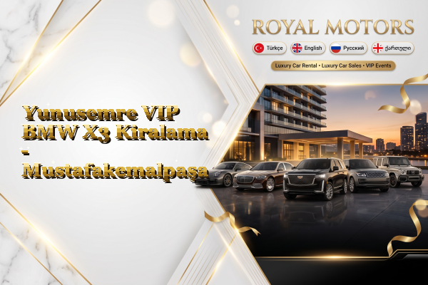 Yunusemre VIP BMW X3 Kiralama - Mustafakemalpaşa