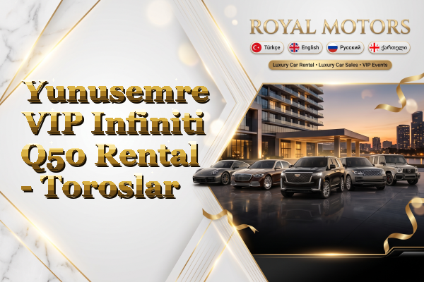 Yunusemre VIP Infiniti Q50 Rental - Toroslar