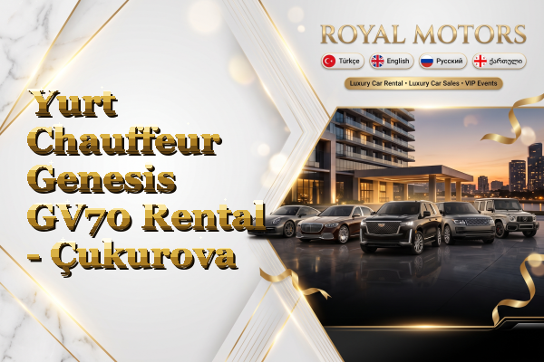Yurt Chauffeur Genesis GV70 Rental - Çukurova