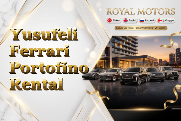 Yusufeli Ferrari Portofino Rental