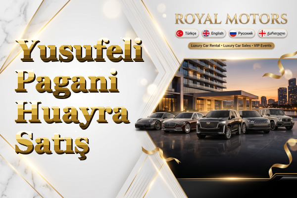 Yusufeli Pagani Huayra Satış