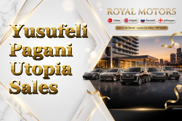 Yusufeli Pagani Utopia Sales