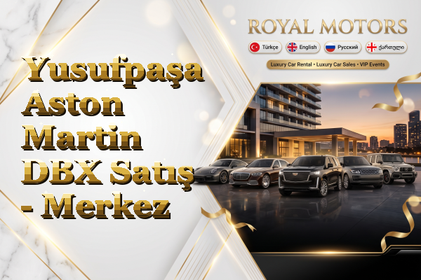 Yusufpaşa Aston Martin DBX Satış - Merkez