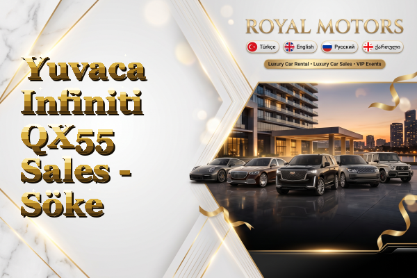 Yuvaca Infiniti QX55 Sales - Söke
