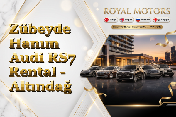 Zübeyde Hanım Audi RS7 Rental - Altındağ