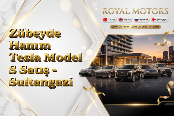 Zübeyde Hanım Tesla Model S Satış - Sultangazi