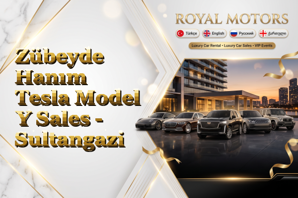 Zübeyde Hanım Tesla Model Y Sales - Sultangazi