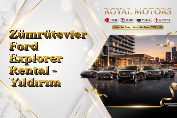 Zümrütevler Ford Explorer Rental - Yıldırım