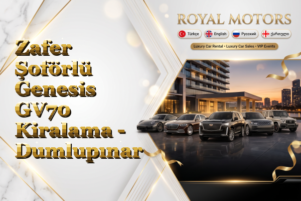 Zafer Şoförlü Genesis GV70 Kiralama - Dumlupınar
