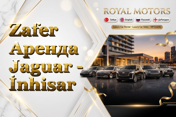 Zafer Аренда Jaguar - İnhisar