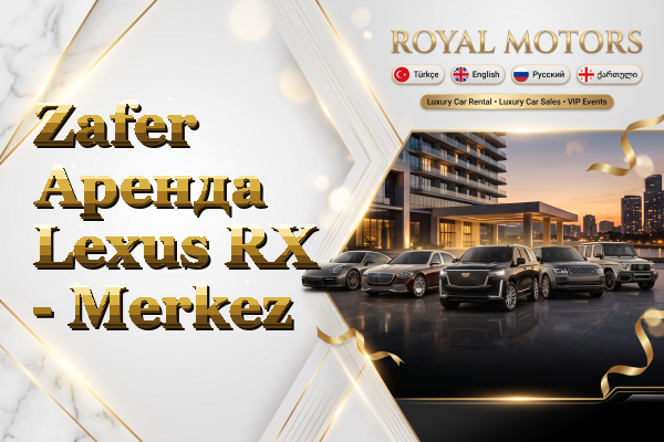 Zafer Аренда Lexus RX - Merkez