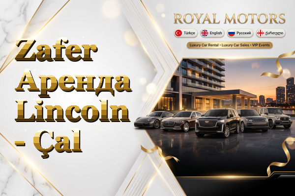 Zafer Аренда Lincoln - Çal