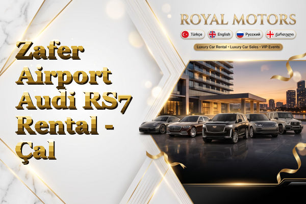 Zafer Airport Audi RS7 Rental - Çal