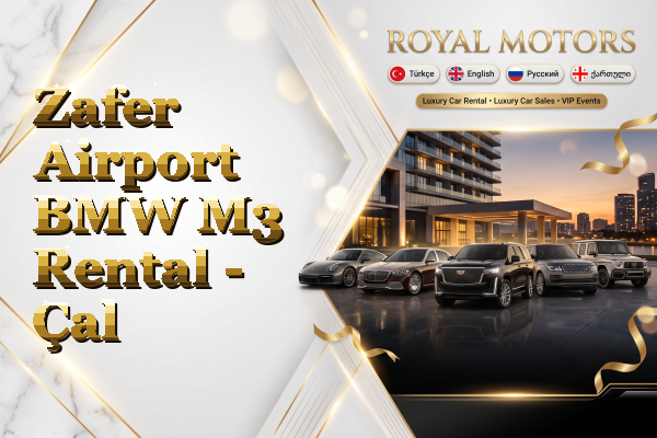 Zafer Airport BMW M3 Rental - Çal