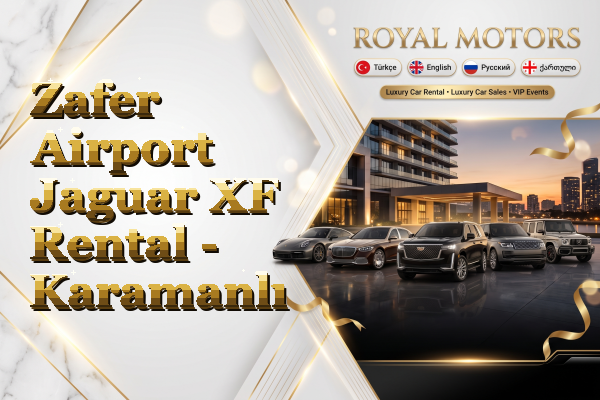 Zafer Airport Jaguar XF Rental - Karamanlı