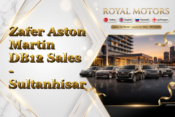 Zafer Aston Martin DB12 Sales - Sultanhisar