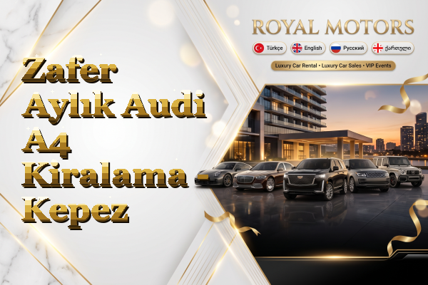 Zafer Aylık Audi A4 Kiralama - Kepez