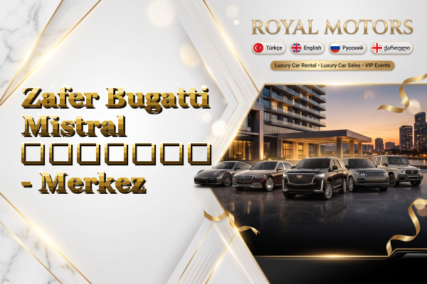 Zafer Bugatti Mistral გაყიდვა - Merkez