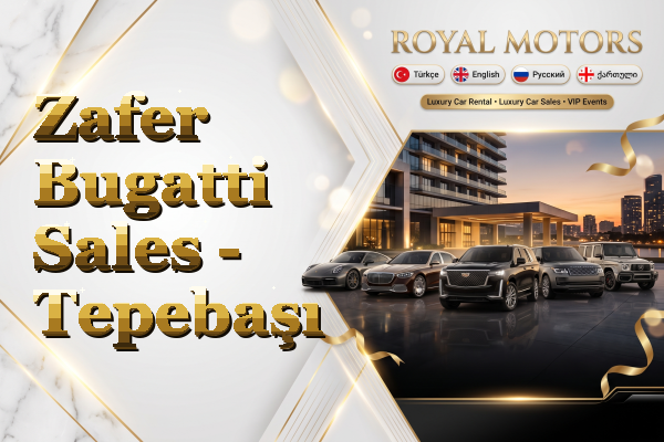Zafer Bugatti Sales - Tepebaşı