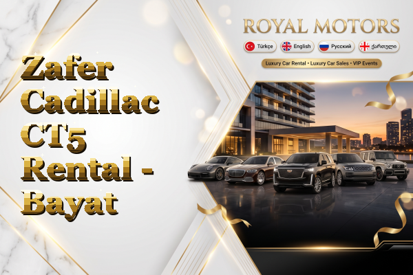 Zafer Cadillac CT5 Rental - Bayat