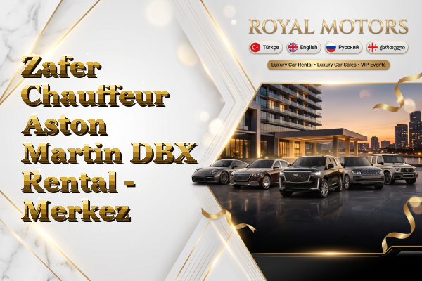 Zafer Chauffeur Aston Martin DBX Rental - Merkez