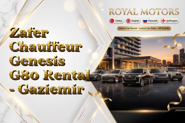 Zafer Chauffeur Genesis G80 Rental - Gaziemir