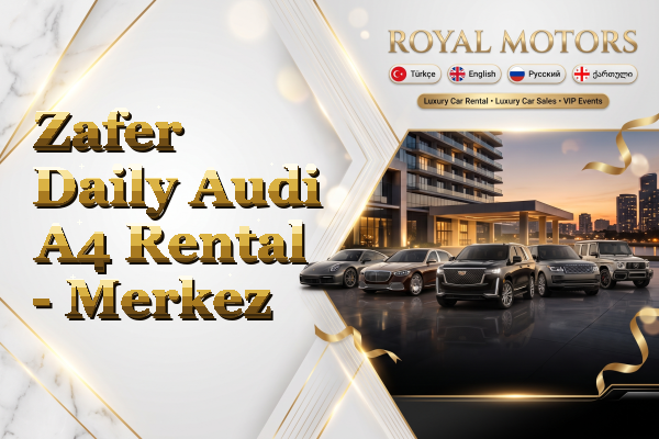 Zafer Daily Audi A4 Rental - Merkez