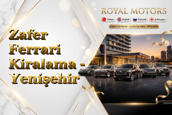 Zafer Ferrari Kiralama - Yenişehir