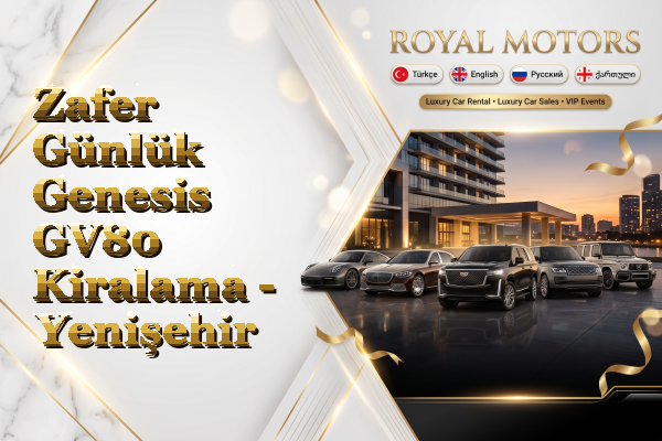 Zafer Günlük Genesis GV80 Kiralama - Yenişehir