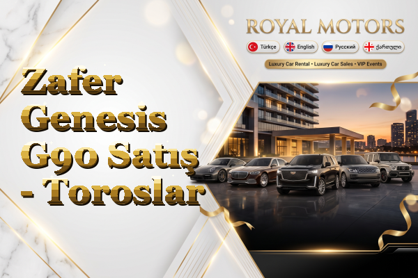 Zafer Genesis G90 Satış - Toroslar