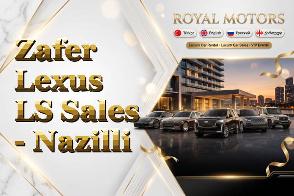 Zafer Lexus LS Sales - Nazilli