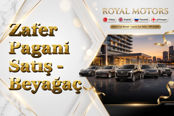 Zafer Pagani Satış - Beyağaç