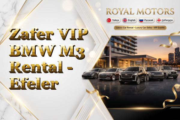 Zafer VIP BMW M3 Rental - Efeler