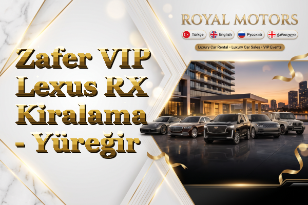 Zafer VIP Lexus RX Kiralama - Yüreğir