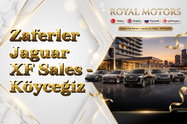 Zaferler Jaguar XF Sales - Köyceğiz