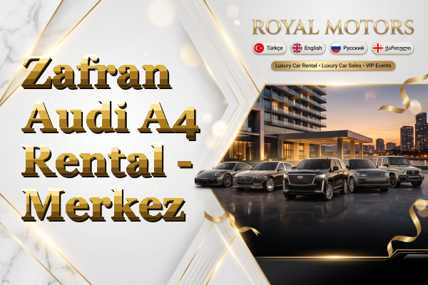 Zafran Audi A4 Rental - Merkez