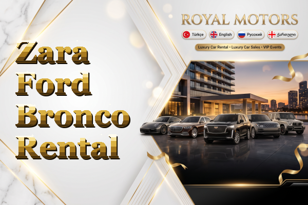 Zara Ford Bronco Rental