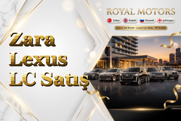 Zara Lexus LC Satış