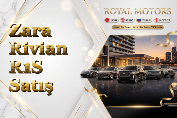 Zara Rivian R1S Satış