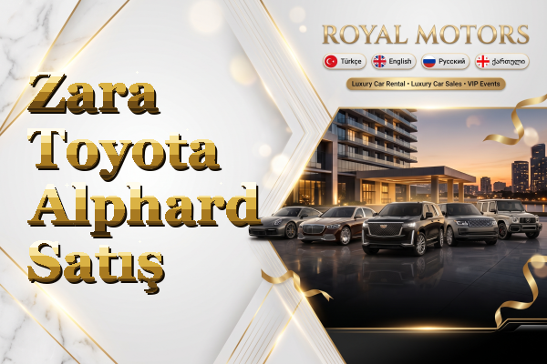 Zara Toyota Alphard Satış