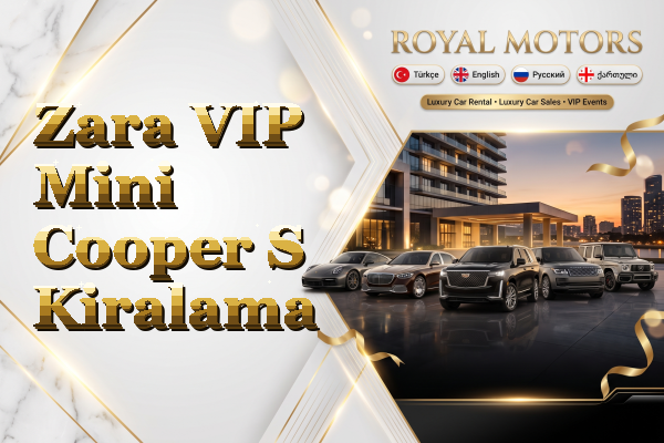 Zara VIP Mini Cooper S Kiralama