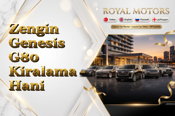Zengin Genesis G80 Kiralama - Hani