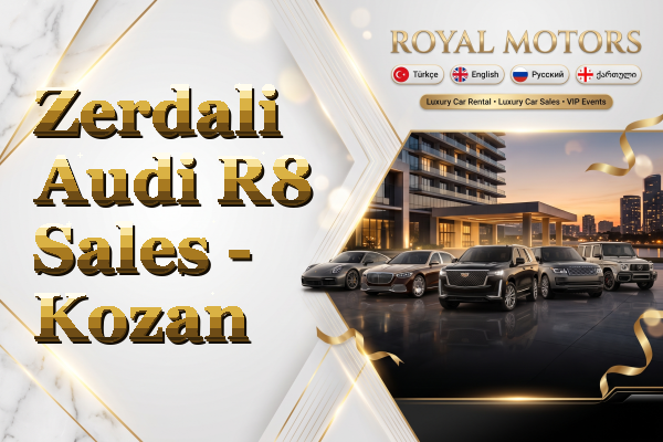 Zerdali Audi R8 Sales - Kozan