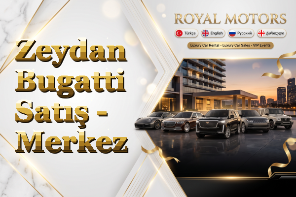 Zeydan Bugatti Satış - Merkez
