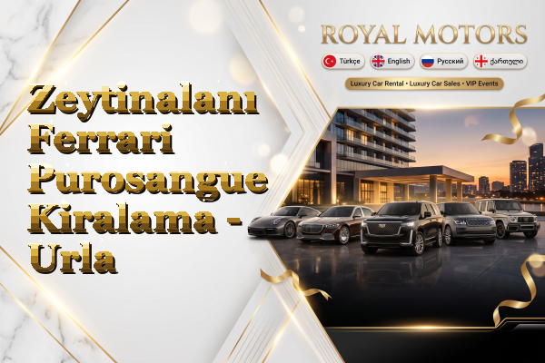 Zeytinalanı Ferrari Purosangue Kiralama - Urla
