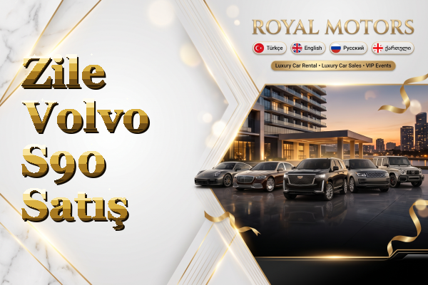 Zile Volvo S90 Satış