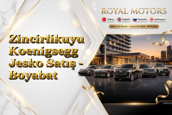 Zincirlikuyu Koenigsegg Jesko Satış - Boyabat