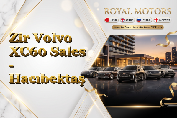 Zir Volvo XC60 Sales - Hacıbektaş